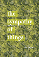 The Sympathy of Things - Ruskin and the Ecology of Design