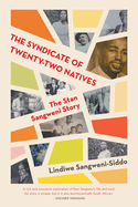 The Syndicate of Twenty-two Natives