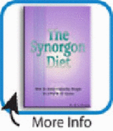 The Synorgon Diet: How to Achieve Healthy Weight in a World of Excess