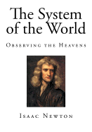 The System of the World: Observing the Heavens