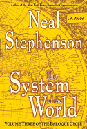 The System of the World - Stephenson, Neal