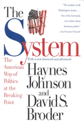 The System: The American Way of Politics at the Breaking Point