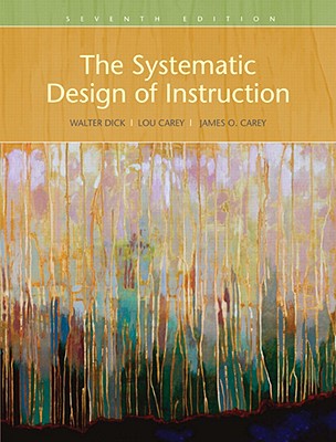 The Systematic Design of Instruction by Walter Dick - Alibris