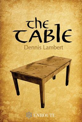 The Table - Lambert, Dennis