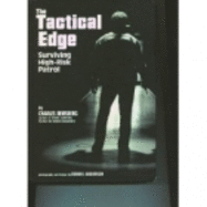 The Tactical Edge: Surviving High-Risk Patrol