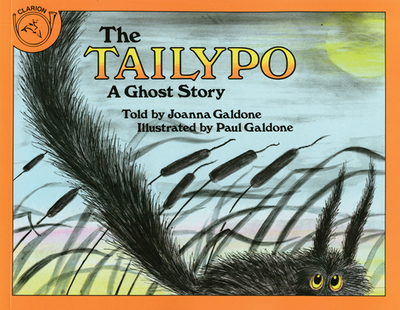 The Tailypo: A Ghost Story - Galdone, Joanna C