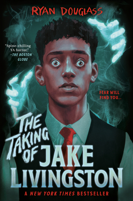 The Taking of Jake Livingston - Douglass, Ryan