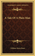 The Tale of a Plain Man