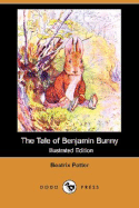 The Tale of Benjamin Bunny (Illustrated Edition) (Dodo Press)