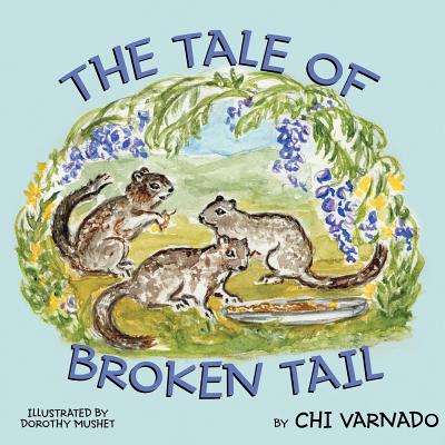 The Tale of Broken Tail - Varnado, Chi