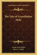 The Tale of Grandfather Mole
