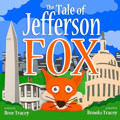 The Tale of Jefferson Fox - Tracey, Bree Palmer