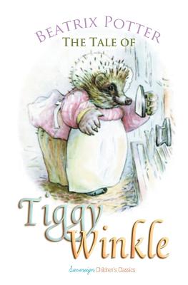 The Tale of Mrs. Tiggy-Winkle - Potter, Beatrix