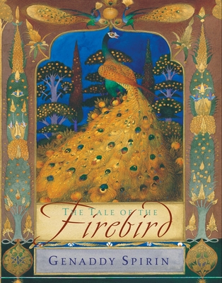 The Tale of the Firebird - Spirin, Gennady