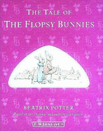 The Tale of The Flopsy Bunnies