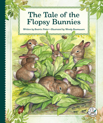 The Tale of the Flopsy Bunnies - Potter, Beatrix