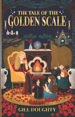 The Tale of the Golden Scale - Doughty, Gill