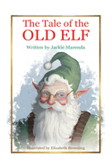 The Tale of the Old Elf