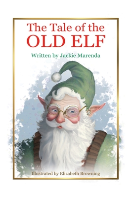 The Tale of the Old Elf - Marenda, Jackie