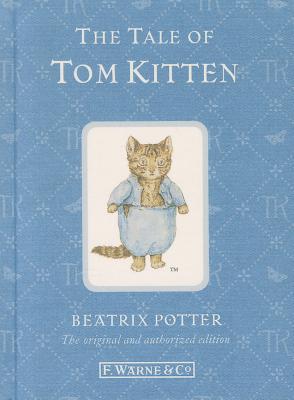 The Tale of Tom Kitten - Potter, Beatrix
