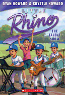 The Talent Show (Little Rhino #4)