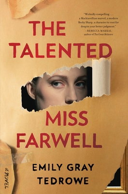 The Talented Miss Farwell: A Novel - Tedrowe, Emily Gray