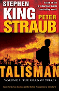 The Talisman: Volume 1: The Road of Trials
