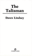 The Talisman - Lindsey, Dawn, and Lindsey, David