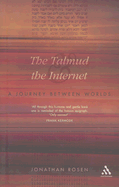 The Talmud and the Internet: A Journey Between Worlds