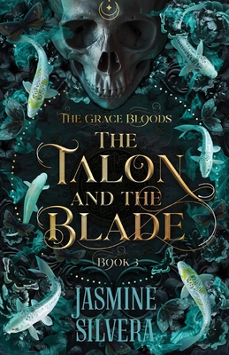 The Talon & the Blade - Silvera, Jasmine