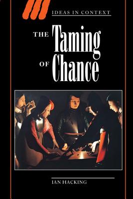 The Taming of Chance - Hacking, Ian