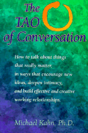 The Tao of Conversation - Kahn, Michael