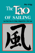 The Tao of Sailing: A Bamboo Way of Life