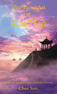 The Taoist Art of K'ai Men: Opening the Door to the Inner Self Through Chi Gung