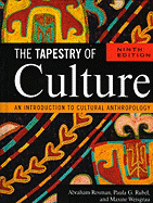 The Tapestry of Culture: An Introduction to Cultural Anthropology