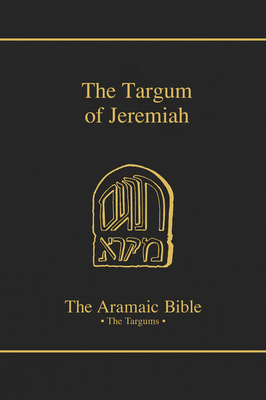 The Targum of Jeremiah: Volume 12 - Hayward, Robert (Translated by)