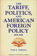 The Tariff, Politics, and American Foreign Policy, 1874-1901
