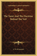 The Tarot and the Doctrine Behind the Veil