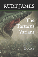 The Tartarus Variant: Book 1