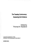 The Tasaday Controversy: Assessing the Evidence - Headland, Thomas N, Professor (Editor)