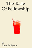 The Taste Of Fellowship
