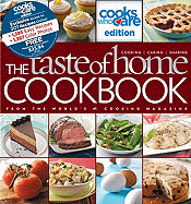 The Taste of Home Cookbook: Cooks Who Care Edition