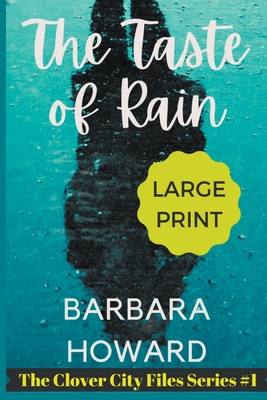The Taste of Rain Large Print - Howard, Barbara
