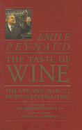 The Taste of Wine: The Art and Science of Wine Appreciation