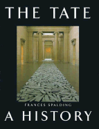 The Tate: A Centenary History