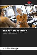 The tax transaction