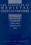 The Taxpayers of Medieval Gloucestershire