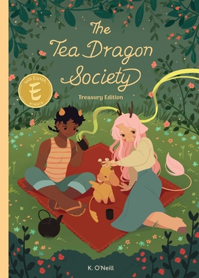 The Tea Dragon Society Treasury Edition - O'Neill, K