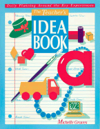 The Teacher's Idea Book 1: Daily Planning around the Key Experiences: Daily Planning around the Key Experiences