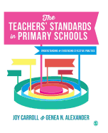 The Teachers' Standards in Primary Schools: Understanding and Evidencing Effective Practice